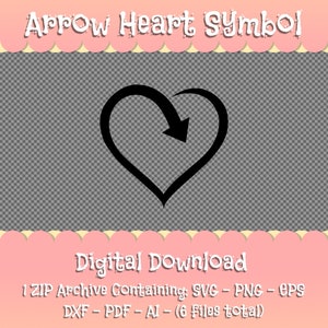Arrow Heart Icon - Digital Download - 6 Files in 1 zip file. SVG, EPS, PNG, Pdf, Ai, Dxf