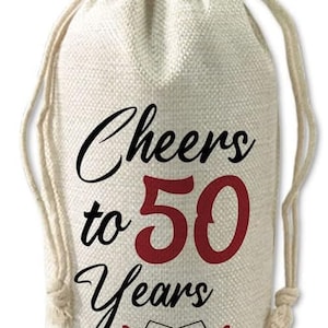 50th Birthday Gifts for Men and Women - Cheers to 50 Years Wine Favor Bag  - Natural Linen Drawstring Wine Bag (Cheers to 50 Years)