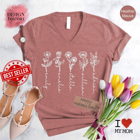 Custom Mother&#39;s Day Gift, Birth Month Birth Flower Shirt, Custom Mom Tshirt, Mothers Day Shirt, Custom Flower Shirt, Custom Tee