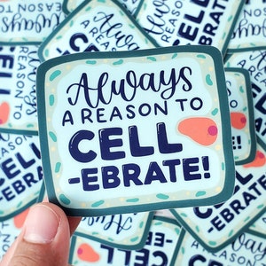 Sticker scientifique Cell-ebrate - Motivation en classe, citation inspirante, sticker Hydroflask pour ordinateur portable, jeu de mots en biologie, cadeau enseignant et étudiant