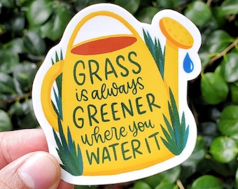 Grass is Greener Plant Sticker | Watering Can Design | Motivational Laptop Decal | Plant Lover Gift