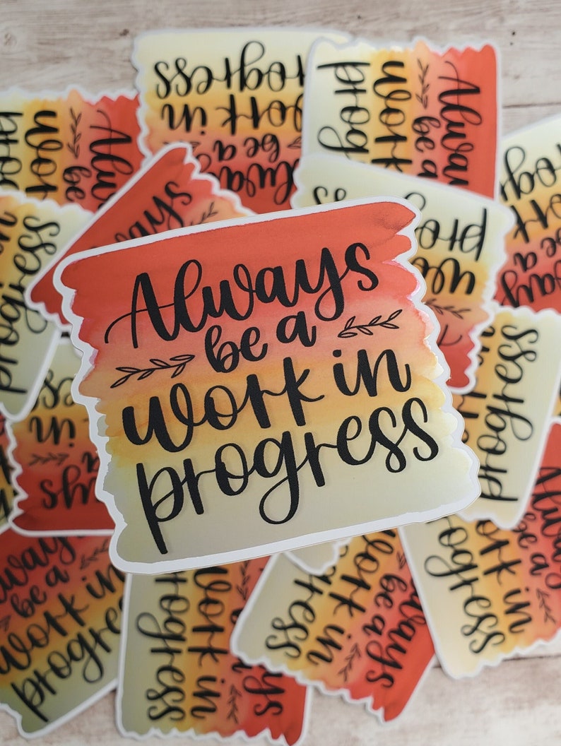 Work in Progress Sticker, Motivational Waterproof Vinyl Decal - Etsy
