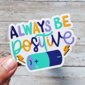 Soyez toujours positif - Stickers motivants, sticker pour ordinateur portable scientifique inspirant, vinyle autocollant pour salle de classe de physique, stickers planificateur