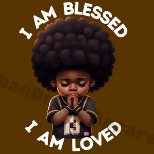 Je suis béni je suis aimé beau bébé garçon noir en maillot de basket avec Afro priant PNG fichier, Clip Art, Sublimation Art