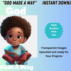 God Made A Way | Beautiful Black Baby Boy with Afro Happy Baby Boy |African American Boy PNG File , Clip Art , Transparent Image