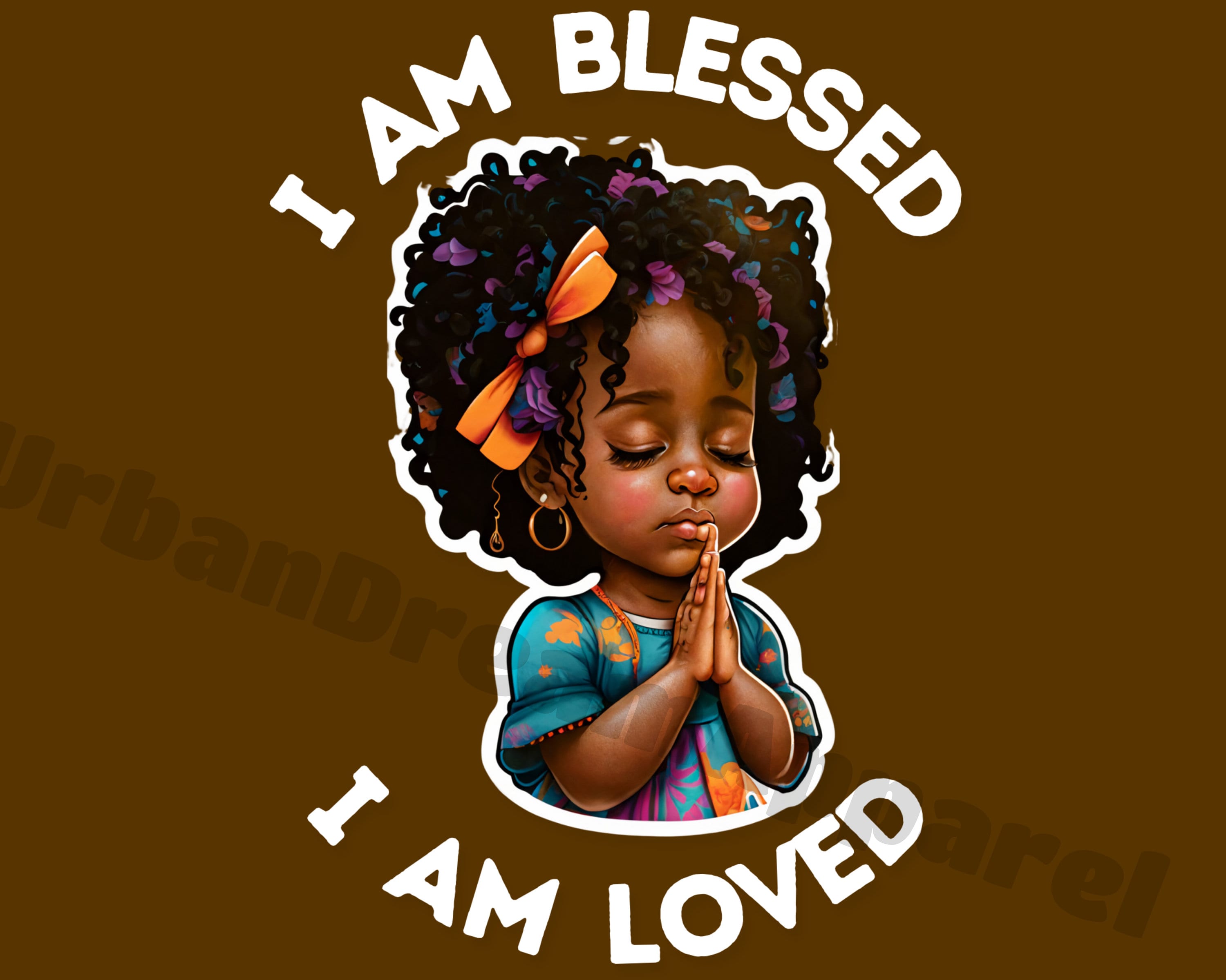 Blessed Loved Protected Beautiful Black Baby Girl | African American Baby | In Color Dress Praying PNG File , Clip Art , Instant Download