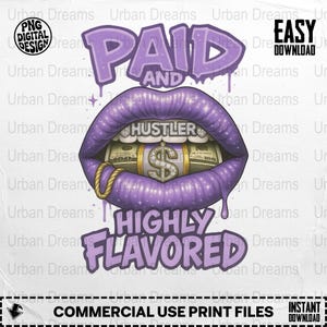 Paid Hustler Digital Art, Purple Lips PNG, Money Stack Graphic, Flavorful Clipart, Commercial Use Digital Download, Instant Access