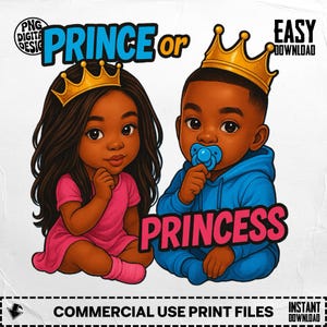 Prince or Princess PNG Digital Download, Gender Reveal PNG, Baby Shower Design, African American Babies, Easy Download Digital, Design File