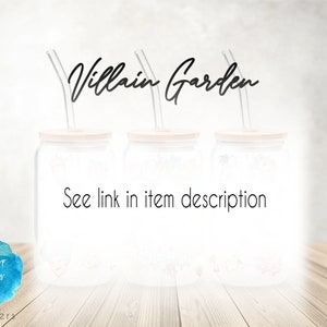 UV DTF Cup Wrap | Villains Garden Flowers Evil Characters Queen Godmother Princess | Libbey Glass  Beer Can Glass 160z | tumbler sublimation