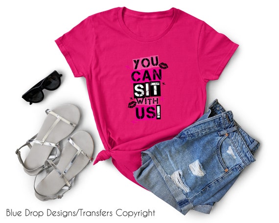 You Can Sit With Us Anti-Bullying T-Shirt You Can Sit With Us Anti-Bullying T-Shirt