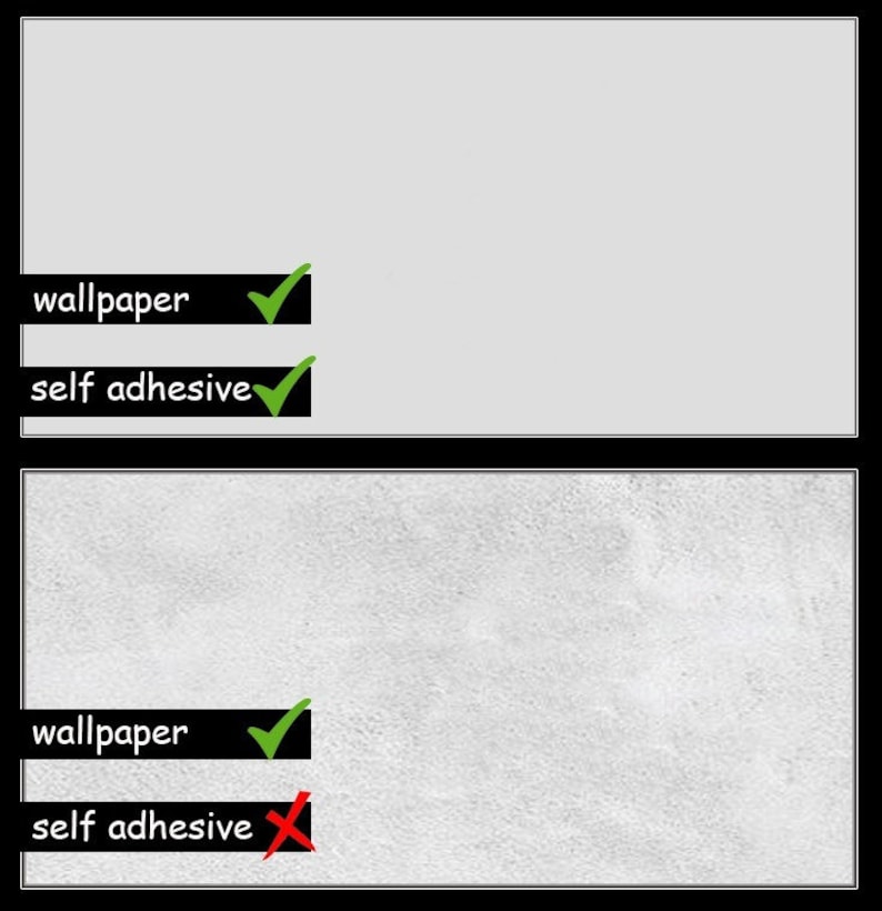 May include: Two images showing the difference between wallpaper that is self-adhesive and wallpaper that is not. The first image shows a checkmark next to "wallpaper" and "self adhesive". The second image shows a checkmark next to "wallpaper" and a red X next to "self adhesive".