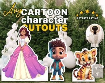 Character Cutouts, Custom Cutouts, Cartoons cut outs, and party signs. Life Size Cutouts, Movie Characters Boards