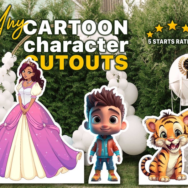 Character Cutouts, Custom Cutouts, Cartoons cut outs, and party signs. Life Size Cutouts, Movie Characters Boards