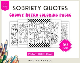 Sobriety Coloring Pages, Retro Groovy Addiction Recovery Coloring Book With Motivational Sober Quotes, Printable Sobriety Gift, Art Therapy