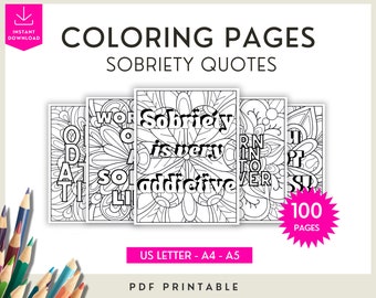 Sobriety Quotes Coloring Pages for Adults & Teens in Addiction Recovery, Sober Stress Relief Therapy Sheets, Inspiration Motivation Template