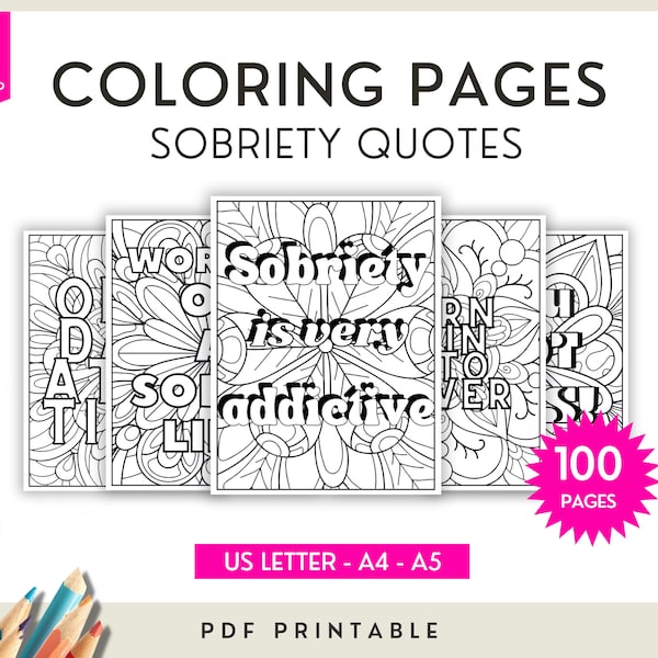 Sobriety Quotes Coloring Pages for Adults & Teens in Addiction Recovery, Sober Stress Relief Therapy Sheets, Inspiration Motivation Template