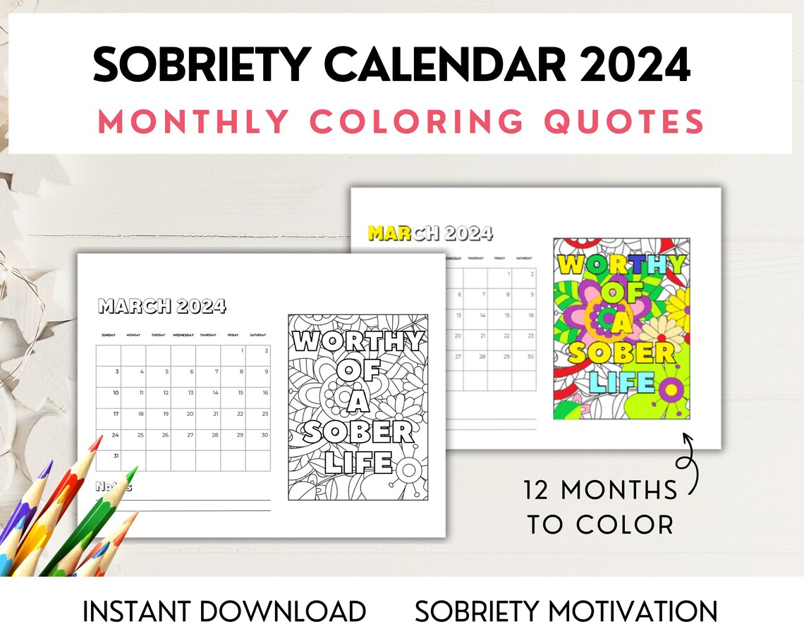 Sobriety Calendar 2024, Monthly Adult Coloring Pages, Sober Quotes