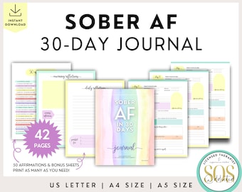 May include: A 30-day journal with a watercolor background in shades of pink, purple, and blue. The cover features the text "SOBER AF IN 30 DAYS journal". The journal includes 42 pages with 50 affirmations and bonus sheets. The journal is available in US Letter, A4, and A5 sizes.