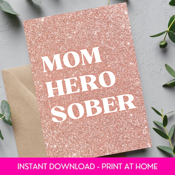 Sobriety Card For Mom, Encouragement and Support Sober Mother, Digital & Printable PDF Template, 5x7,AA Addiction Recovery Anniversary