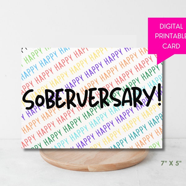 Happy Soberversary Card, Sobriety Anniversary, Addiction Recovery Birthday, Digital Download, Colorful Sobriety GIft For Men And Women