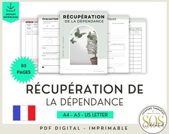 May include: A printable workbook in French for recovering from addiction. The cover features a green background with a butterfly and a tree with a human face. The title is "Récupération de la Dépendance" and the text "A4-A5-US Letter" is below the title. The text "PDF Digital - Imprimable" is at the bottom of the cover.