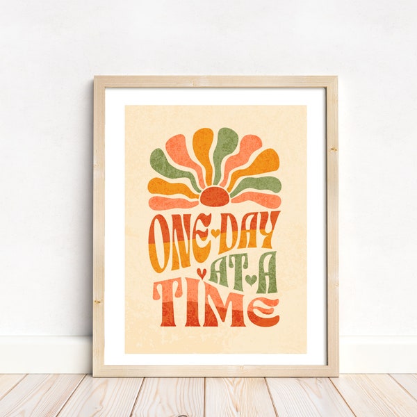 One Day At A Time Printable Poster, Motivational Addiction Recovery Home Office Decor, Wall Art Sponsor Gift For Her, Instant Download