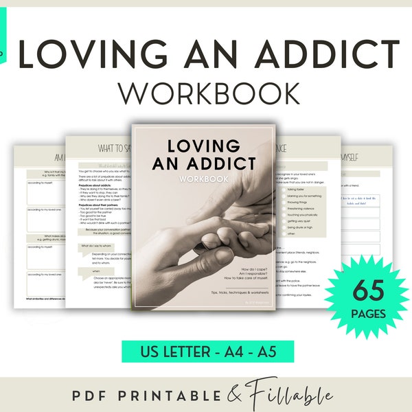Loving An Addict Workbook, Addiction Recovery Support Strategies for Family Coping With Substance Use AUD, Counselor Worksheets & Resources