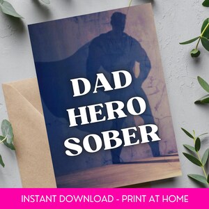 お父さんへの禁酒カード ヒーロー ケープ、印刷可能なデジタル ダウンロード、禁酒記念日、お父さんへの禁酒ギフト、お父さんの禁酒誕生日、回復記念日