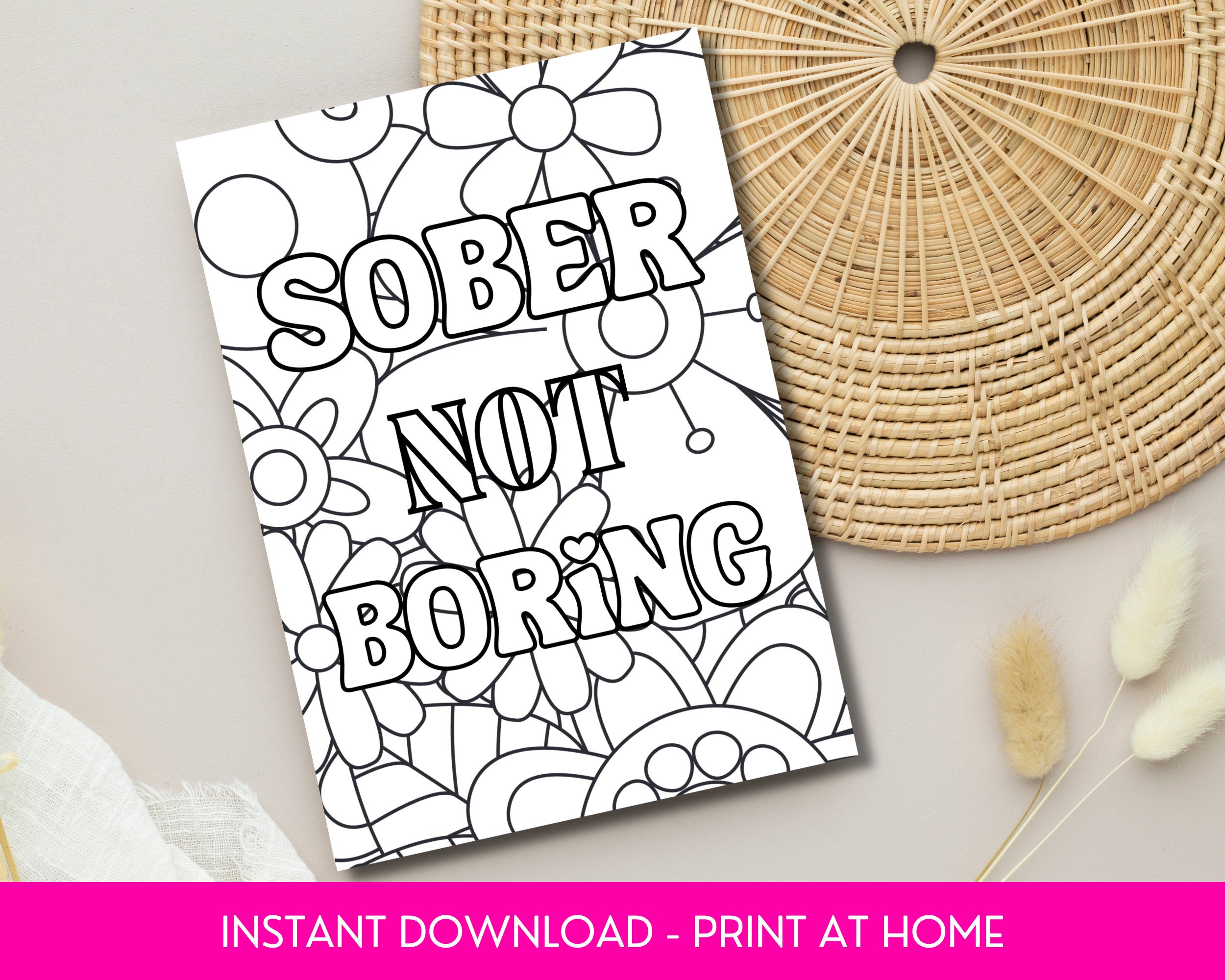 Sobriety Affirmation Coloring Card "sober Not Boring", Printable Floral ...