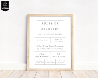 May include: A printable poster with the title "Rules of Recovery" and a list of rules for recovery, including "Build a support system", "Take it one day at a time", "Stay busy & engaged", and "Set goals & focus".
