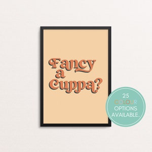 Fancy a Cuppa Print | Yorkshire Tea Gift Idea | Tea Party Wall art | Kitchen Wall Print | Cup of Tea | Housewarming gift | Tea Lover Print