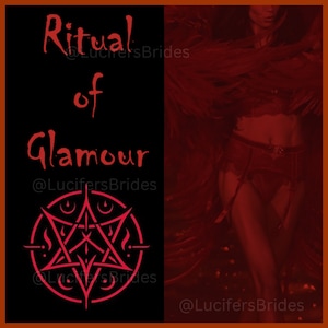 GLAMOUR RITUAL