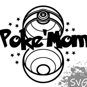 Poke&#39; Mom Digital svg, png ZIP Instant Download, Cricut Cut Files, High Quality Vector, For Custom Shirt, Projects