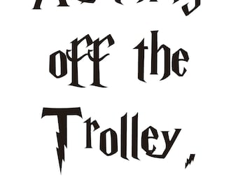 Anything off the Trolley, Dears Sign Decal for Magic Party, Baby Shower ...