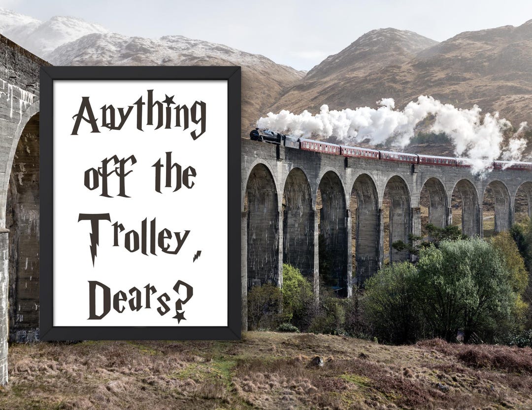 Anything off the Trolley, Dears? SVG File - Sign Decal for Magic Party ...