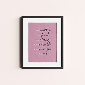 I Am Enough Print | I Am Me Print | Self-Love Quotes | Positive Affirmations | Motivational Wall Art | Pink Wall Art