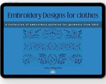 EMBROIDERY DESIGNS from 1810, Embroidery Pattern for Clothes, Hand Embroidery Download PDF Instant Download