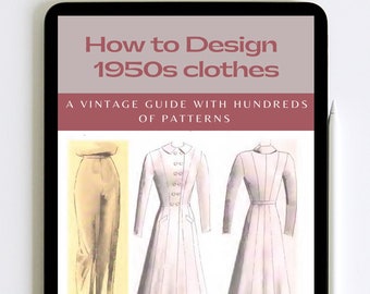 How to Design 1950s Clothes A Guide to Pattern Making and Sewing Tips Printable 321 Pages of Instructions Sewing Patterns Instant Download
