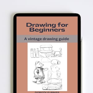 Drawing for Beginners, Learn to Draw Step by Step, Drawing Guide for Adults and Kids PDF eBook Vintage How to Draw Book