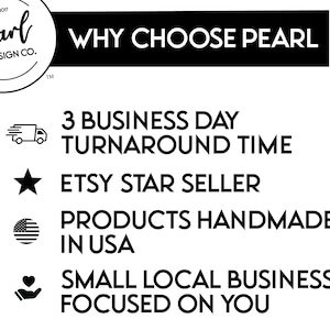 以下が含まれることがあります： 「WHY CHOOSE PEARL」というテキストと、パールサイン社の選択理由をリストアップした白黒のグラフィック。3営業日以内の納期、Etsyスターセラー、米国製の手作り製品、お客様に焦点を当てた小規模な地元企業などがあります。