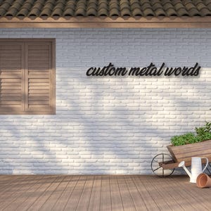 Custom Metal Words | Your Custom Text | Custom Name Script Metal Sign | Personalized Wall Decor | Housewarming Gift |