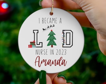Custom L&D Nurse Christmas Gift, Ornament for Labor and delivery nurse, Personalized 2022 Christmas gift, New Labor Nurse graduation gift