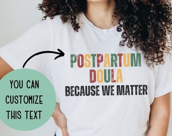 Postpartum Doula Juneteenth Tshirt, Postpartum Care Juneteenth shirt, Birth Doula tee, Healthcare equity, Social justice, Black Birth Worker