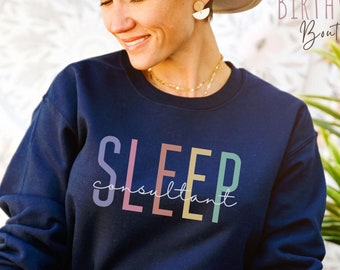 Sleep Consultant sweatshirt, Sleep specialist sweater, Sleep Consultant gift, Sleep Coach sweater, Rainbow Sleep Consultant crewneck