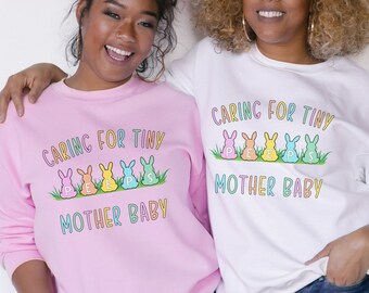 Mother baby nurse Easter sweatshirt, Easter sweater for Mother Baby Unit, Spring gift Postpartum nurse, PP MB team matching squad crewneck