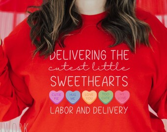 Labor and Delivery Nurse Valentine's Day long sleeve Shirt, L&D RN VDay Gift tee, Cute Valentines Sweetheart Gift for Coworker, team group