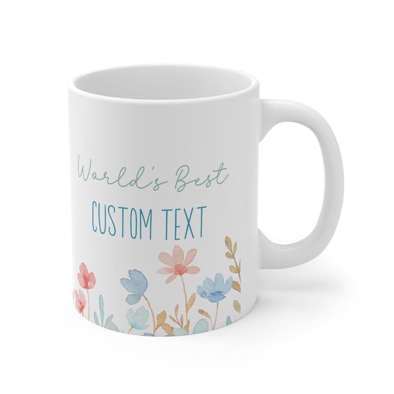 Custom Worlds Best mug, Personalized dainty Floral World's Best Mug, Coworker Christmas Gift, Present for work friend, Feminine coffee mug image 4