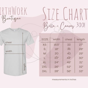 May include: Size chart for Bella + Canvas 3001 t-shirts, showing measurements in inches for width, chest, and length for sizes XS to 3XL.