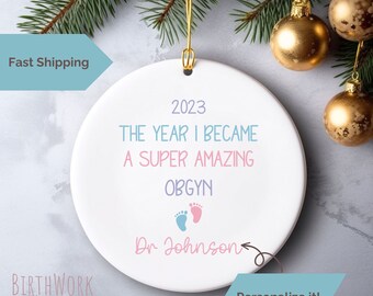 OBGYN Christmas Ornament, Christmas gift for Obstetrician, New resident OBGYN Holiday gift, obstetrics and gynecology physician graduation