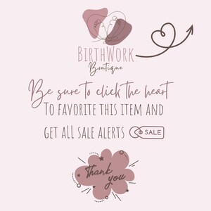 May include: A pink and white graphic design with the text "BIRTHWORK Boutique" and a heart with an arrow. The text "Be sure to click the heart to favorite this item and get all sale alerts SALE" is below the graphic. A pink cloud with the text "Thank you" is at the bottom of the image.